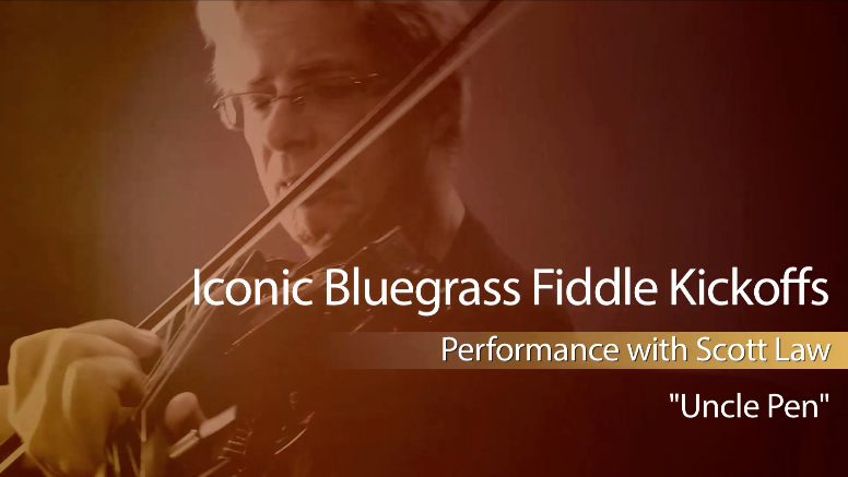 iconic bluegrass fiddle kickoffs: "uncle pen"