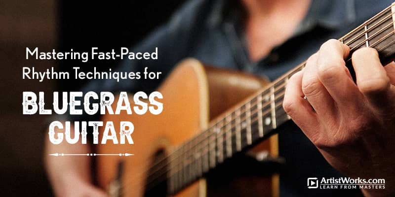 Mastering Fast-Paced Rhythm Techniques for Bluegrass Guitar ...