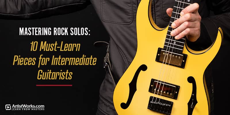 Mastering Rock Solos: 10 Must-Learn Pieces for Intermediate Guitarists ...